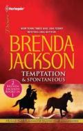Temptation & Spontaneous di Brenda Jackson edito da Harlequin Desire