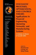 Stochastic Processes, Optimization, and Control Theory: Applications in Financial Engineering, Queueing Networks, and Ma edito da SPRINGER NATURE