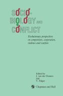 Sociobiology and Conflict di V. Falger edito da Springer Netherlands