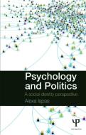 Psychology and Politics di Alexa (University of Edinburgh Ispas edito da Taylor & Francis Ltd