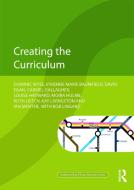 Creating the Curriculum di Dominic Wyse, Bob Lingard, Vivienne Baumfield, David Egan, Louise Hayward, Moira Hulme, Ian Menter, Carmel Gallagher, Le edito da Taylor & Francis Ltd