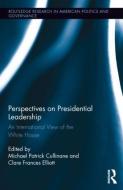 Perspectives on Presidential Leadership edito da Taylor & Francis Ltd