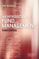 An Introduction to Fund Management 3e di Russell edito da John Wiley & Sons