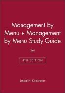 Management by Menu, 4th Edition + Management by Menu Sg Set di Lendal Henry Kotschevar edito da WILEY