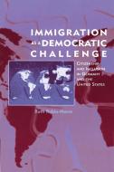 Immigration as a Democratic Challenge di Ruth Rubio-Marin edito da Cambridge University Press
