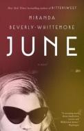 June di Miranda Beverly-Whittemore edito da Broadway Books (a Division Of Bantam Doubleday Dell Publishi