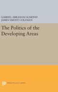 The Politics of the Developing Areas edito da Princeton University Press