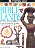 Dk Eyewitness Books Bible Lands di TUBB JONATHAN edito da Dorling Kindersley