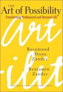 The Art of Possibility di Rosamund Stone Zander, Benjamin Zander edito da Ingram Publisher Services