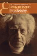 The Cambridge Companion to John Herschel edito da CAMBRIDGE