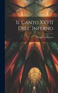 Il Canto XXVII Dell' Inferno di Francesco Torraca edito da LEGARE STREET PR