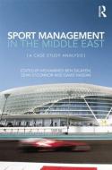 Sport Management In The Middle East edito da Taylor & Francis Ltd