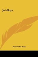 Jo's Boys di Louisa May Alcott edito da Kessinger Publishing