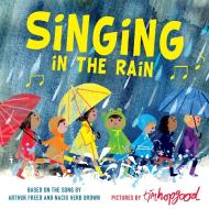 Singing in the Rain edito da HENRY HOLT JUVENILE