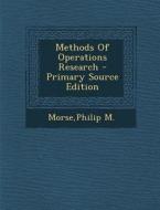 Methods of Operations Research di Philip M. Morse edito da Nabu Press
