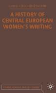 A History of Central European Women's Writing edito da Palgrave Macmillan