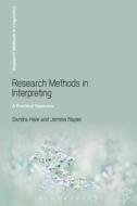Research Methods in Interpreting: A Practical Resource di Sandra Hale, Jemina Napier edito da BLOOMSBURY 3PL