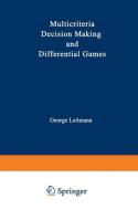 Multicriteria Decision Making and Differential Games edito da Springer US