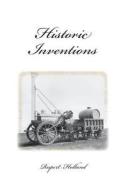 Historic Inventions di Rupert S. Holland edito da Createspace