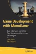 Game Development With MonoGame di Louis Salin, Rami Morrar edito da APress
