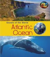 Atlantic Ocean di Louise A. Spilsbury, Richard Spilsbury edito da HEINEMANN LIB