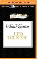 Anna Karenina di Leo Nikolayevich Tolstoy edito da Classic Collection