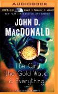 The Girl, the Gold Watch & Everything di John D. MacDonald edito da Audible Studios on Brilliance