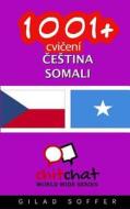 1001+ Exercises Czech - Somali di Gilad Soffer edito da Createspace