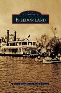 Freedomland di Robert Mclaughlin, Frank R. Adamo edito da ARCADIA LIB ED