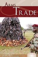 Arms Trade di Ashley Rae Harris edito da ALL SPORTS