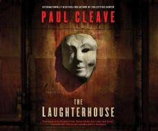The Laughterhouse di Paul Cleave edito da Dreamscape Media