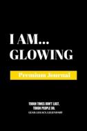I Am Glowing di Amazing Publishing edito da Amazing Publishing