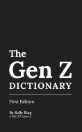 The Gen Z Dictionary edito da UNICORN PUB GROUP