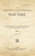 The Remount Service in the United Kingdom in War Time di War Office edito da PAPERBACKSHOP UK IMPORT