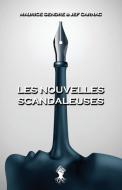 Les nouvelles scandaleuses di Jef Carnac, Maurice Gendre edito da Le Retour aux Sources