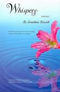 Whispers di Jonathan Russell edito da Peter E. Randall Publisher