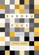 Sudoku Plus, Volume Four di Tetsuya Nishio edito da VERTICAL INC