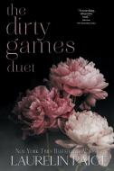 Dirty Games Trilogy di Laurelin Paige edito da Paige Press LLC