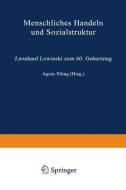 Menschliches Handeln und Sozialstruktur edito da VS Verlag für Sozialwissenschaften