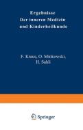 Ergebnisse der Inneren Medizin und Kinderheilkunde di Th. Brugsch, L. Langstein, Erich Meyer, A. Schittenhelm edito da Springer Berlin Heidelberg