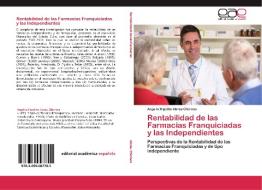 Rentabilidad de las Farmacias Franquiciadas y las Independientes di Argelio Hipólito Abreu Chirinos edito da EAE
