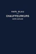Chauffeurkurs di Karl Blau edito da Springer Berlin Heidelberg