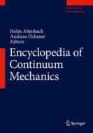 Encyclopedia Of Continuum Mechanics edito da Springer-verlag Berlin And Heidelberg Gmbh & Co. Kg