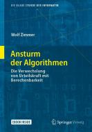 Ansturm der Algorithmen di Wolf Zimmer edito da Springer-Verlag GmbH