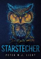 Starstecher di Peter W. J. Licht edito da Books on Demand