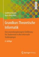 Grundkurs Theoretische Informatik di Gottfried Vossen, Kurt-Ulrich Witt edito da Vieweg+Teubner Verlag