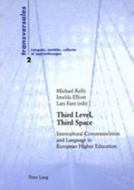 Third Level, Third Space di Michael Kelly, Imelda Elliot, Lars Fant edito da Lang, Peter