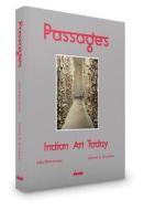 Passages: Indian Art Today di Gerard A. Goodrow, Julia Ritterskamp edito da Daab