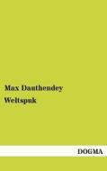 Weltspuk di Max Dauthendey edito da DOGMA