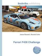 Ferrari F430 Challenge di Jesse Russell, Ronald Cohn edito da Book On Demand Ltd.